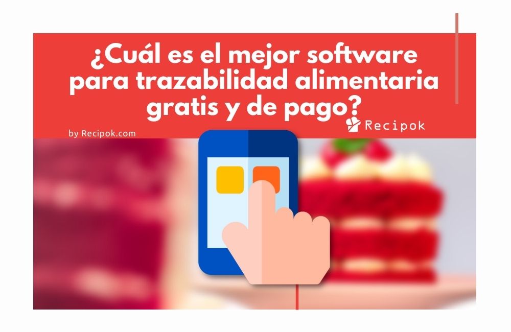 software de trazabilidad alimentaria