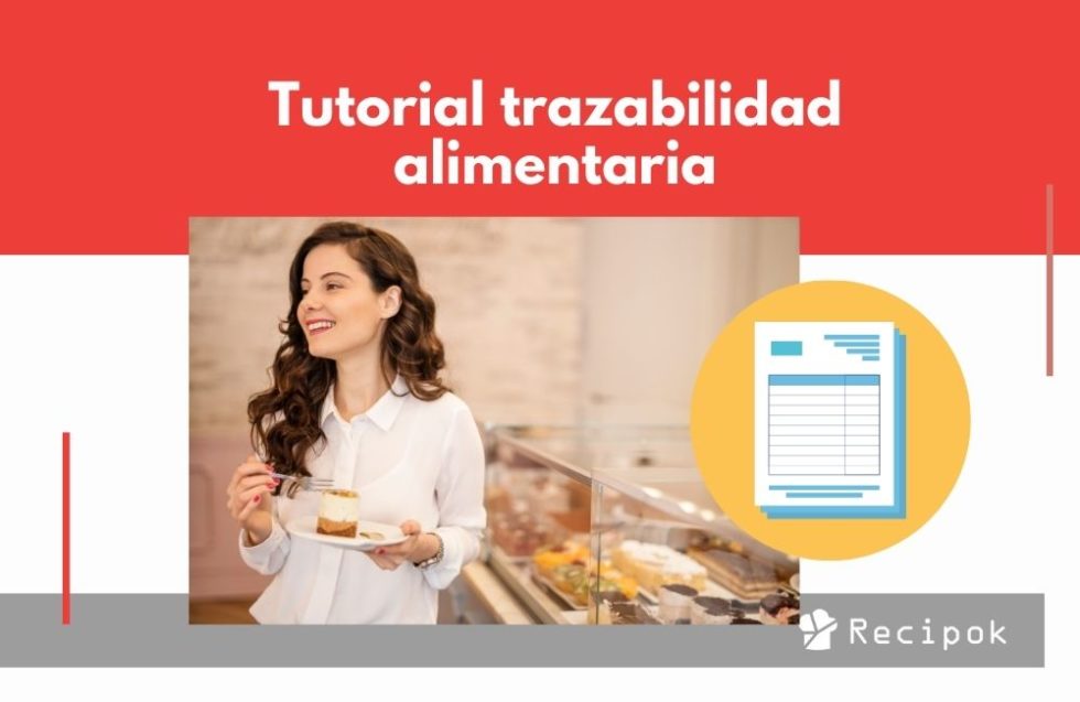 Tutorial De Trazabilidad Alimentaria Con Plantilla. ¿Cómo Se Implementa?