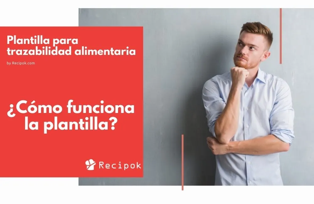 Plantilla para trazabilidad alimentaria gratuita y actualizada